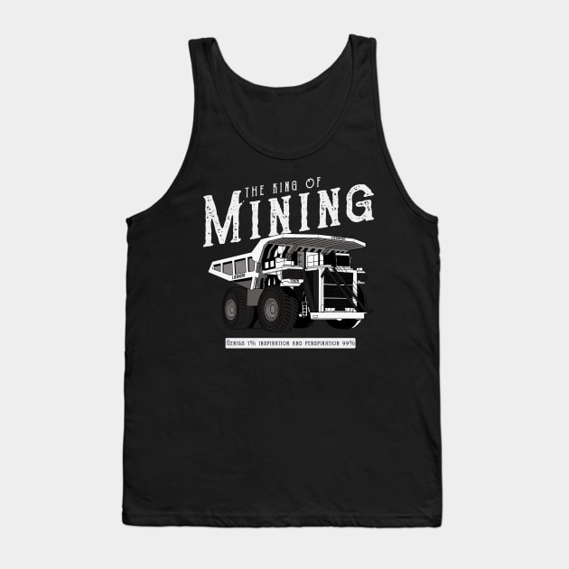 The King Of Mining Tank Top by damnoverload